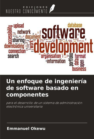 Un enfoque de ingeniería de software basado en componentes