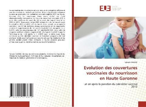Evolution des couvertures vaccinales du nourrisson en Haute Garonne