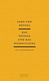 Das Wenige und das Wesentliche