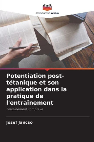 Potentiation post-tétanique et son application dans la pratique de l'entraînement