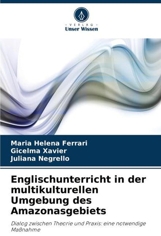 Englischunterricht in der multikulturellen Umgebung des Amazonasgebiets