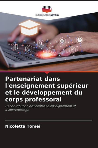 Partenariat dans l'enseignement supérieur et le développement du corps professoral