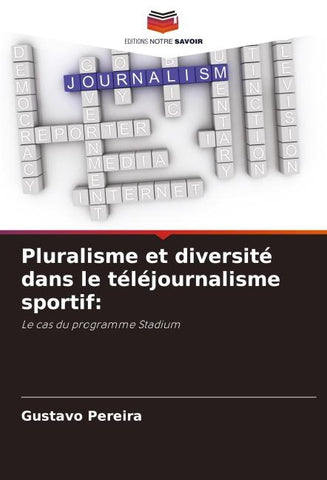 Pluralisme et diversité dans le téléjournalisme sportif: