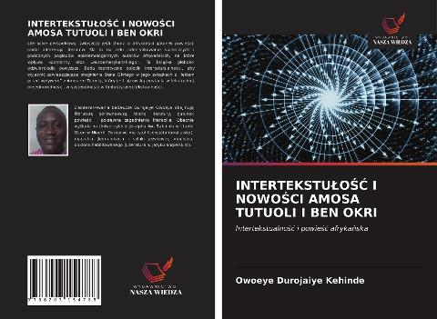 INTERTEKSTU¿O¿¿ I NOWO¿CI AMOSA TUTUOLI I BEN OKRI