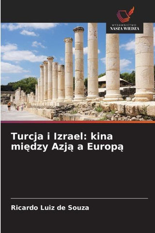 Turcja i Izrael: kina mi¿dzy Azj¿ a Europ¿