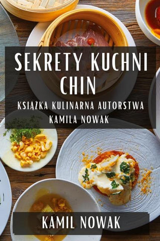 Sekrety Kuchni Chin