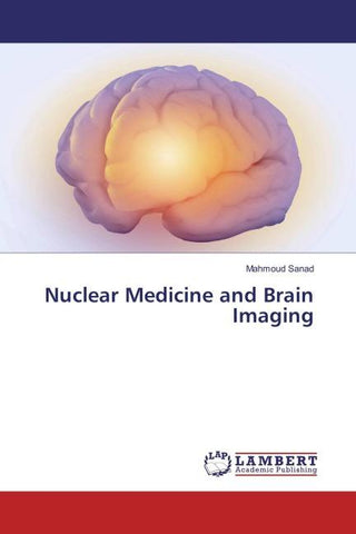 Nuclear Medicine and Brain Imaging