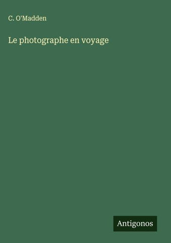 Le photographe en voyage