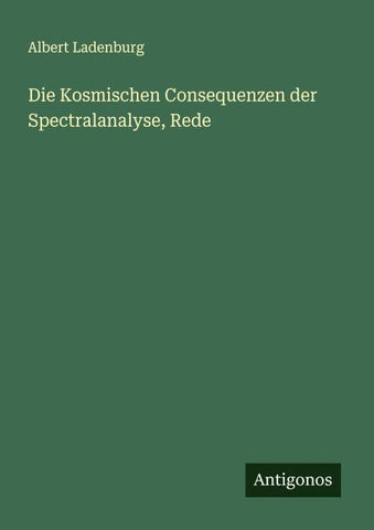 Die Kosmischen Consequenzen der Spectralanalyse, Rede
