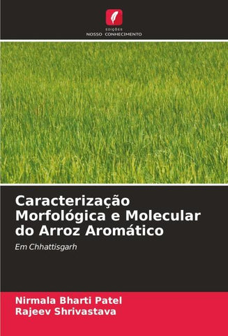 Caracterização Morfológica e Molecular do Arroz Aromático