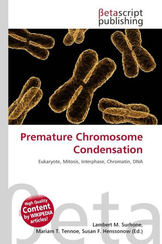 Premature Chromosome Condensation