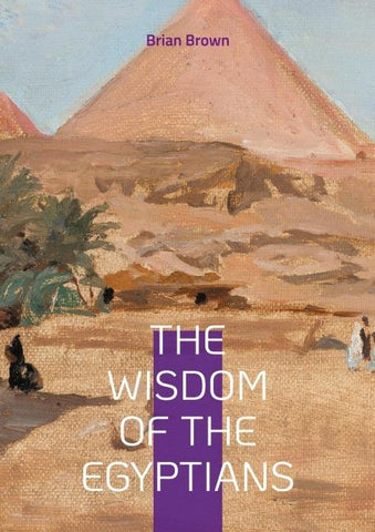 The Wisdom of the Egyptians