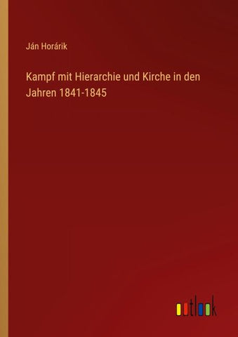Kampf mit Hierarchie und Kirche in den Jahren 1841-1845