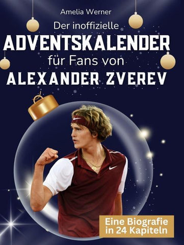 Der inoffizielle Adventskalender für Fans von Alexander Zverev