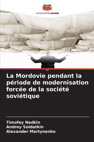 La Mordovie pendant la période de modernisation forcée de la société soviétique