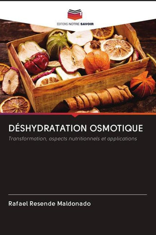DÉSHYDRATATION OSMOTIQUE