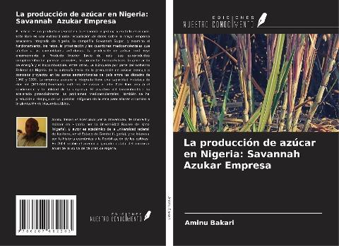 La producción de azúcar en Nigeria: Savannah Azukar Empresa