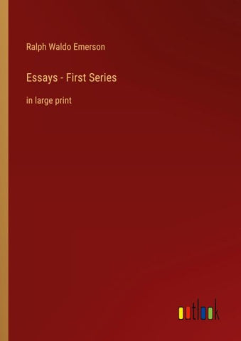 Essays - First Series