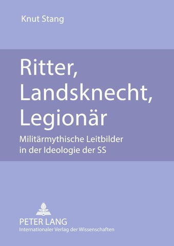 Ritter, Landsknecht, Legionär