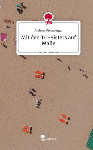 Mit den TC-Sisters auf Malle. Life is a Story - story.one
