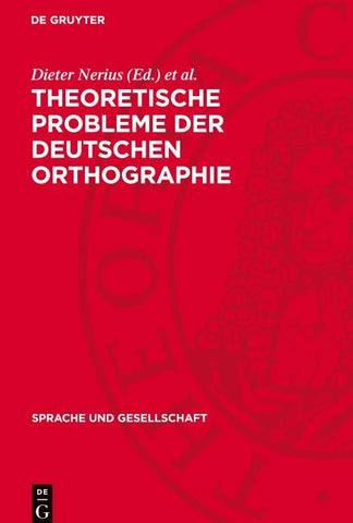 Theoretische Probleme der deutschen Orthographie