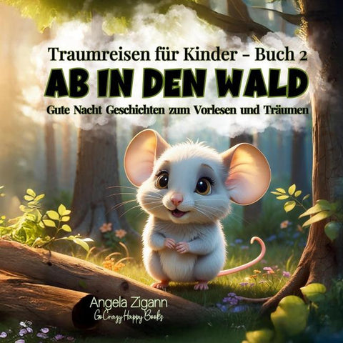 Ab in den Wald