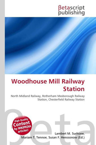 Woodhouse Mill Railway Station