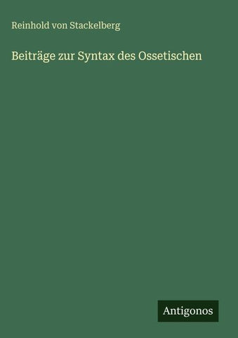 Beiträge zur Syntax des Ossetischen