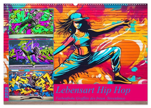 Lebensart Hip Hop (Wandkalender 2026 DIN A2 quer), CALVENDO Monatskalender