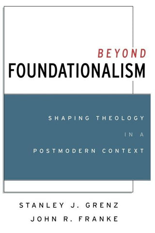 Beyond Foundationalism