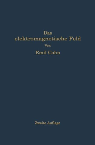 Das elektromagnetische Feld