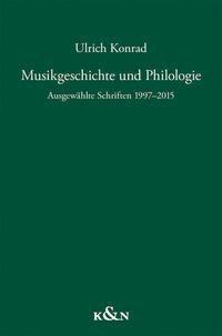 Musikgeschichte und Philologie