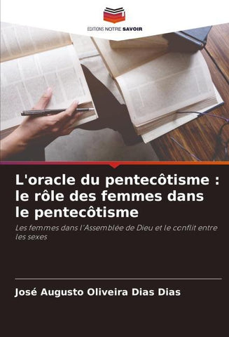 L'oracle du pentecôtisme : le rôle des femmes dans le pentecôtisme