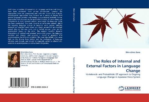 The Roles of Internal and External Factors in Language Change