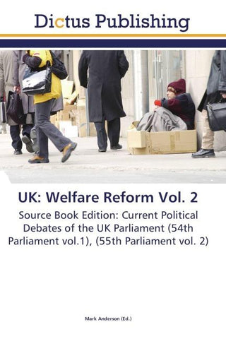 UK: Welfare Reform Vol. 2