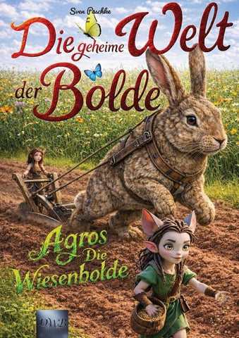Die geheime Welt der Bolde
