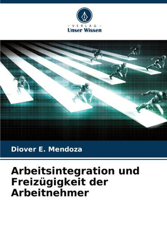 Arbeitsintegration und Freizügigkeit der Arbeitnehmer