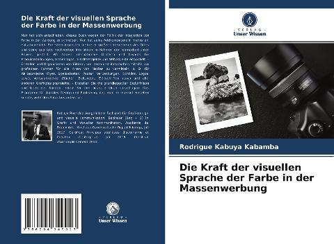 Die Kraft der visuellen Sprache der Farbe in der Massenwerbung