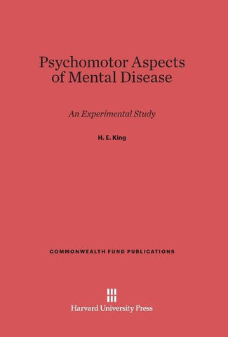 Psychomotor Aspects of Mental Disease