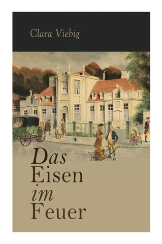 Das Eisen im Feuer