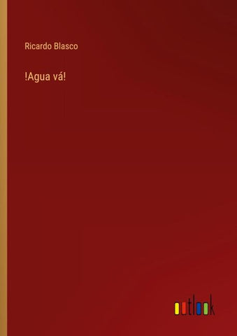 !Agua vá!