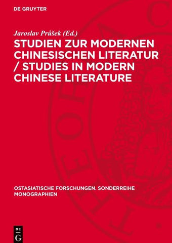 Studien zur modernen chinesischen Literatur / Studies in modern Chinese Literature