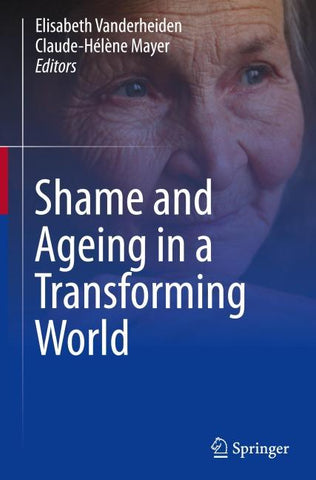 Shame and Ageing in a Transforming World
