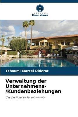 Verwaltung der Unternehmens-/Kundenbeziehungen
