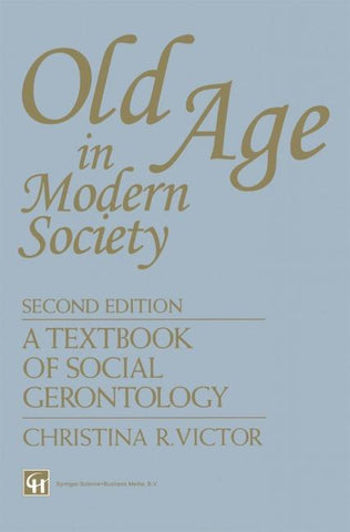 Old Age in Modern Society