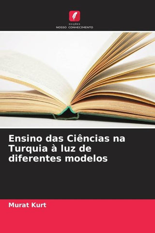 Ensino das Ciências na Turquia à luz de diferentes modelos