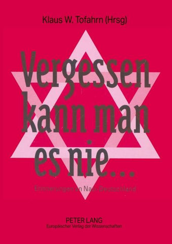 Vergessen kann man es nie ...