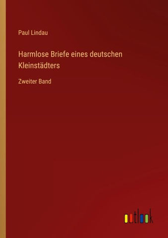 Harmlose Briefe eines deutschen Kleinstädters