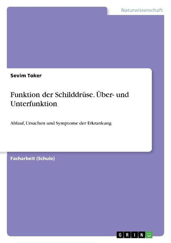 Funktion der Schilddrüse. Über- und Unterfunktion