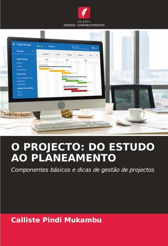 O PROJECTO: DO ESTUDO AO PLANEAMENTO